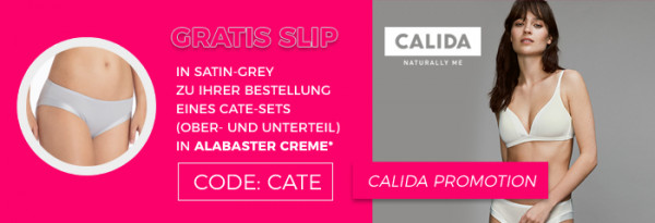 Slip geschenkt bei Kauf eines Sets der Calida Serie Cate